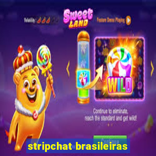 stripchat brasileiras